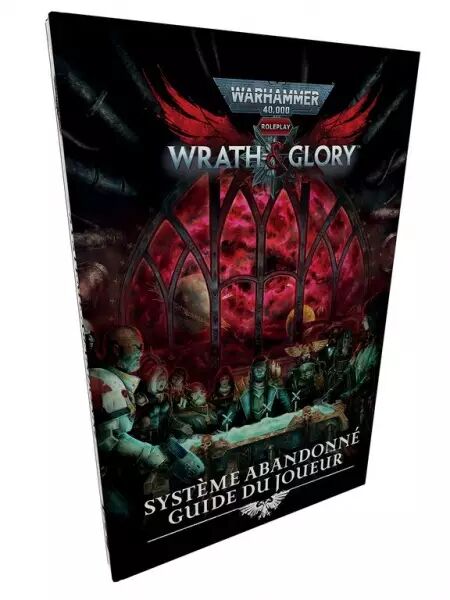 Warhammer 40K - Jeu de r�le - Wrath & Glory : Guide du joueur - Khaos Project
