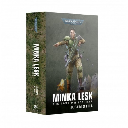 Warhammer 40K - Minka Lesk the last Whiteshield - Justin D Hill (EN)