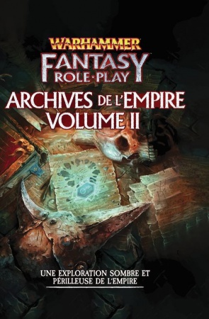 WARHAMMER FANTASY - Supplément : Archives de l\'empire volume 2