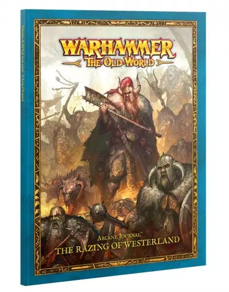 Warriors Of Chaos - Arcane Journal : The Razing of Westerland (english) - Warhammer the Old World - Games Workshop