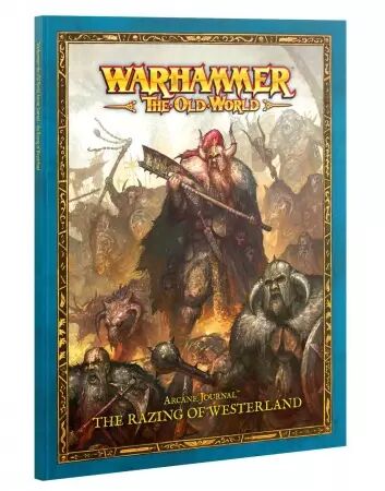 Warriors Of Chaos - Arcane Journal : The Razing of Westerland (english) - Warhammer the Old World - Games Workshop