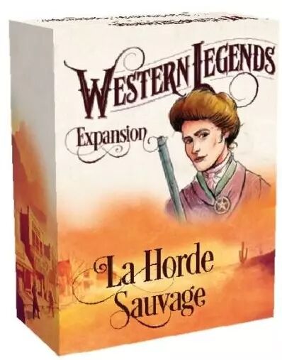 Western Legends - Extension : La Horde Sauvage