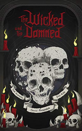 Wicked and the damned (The)